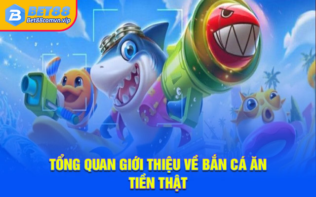 Một số tựa game Bắn cá ăn tiền thật hot nhất 2025